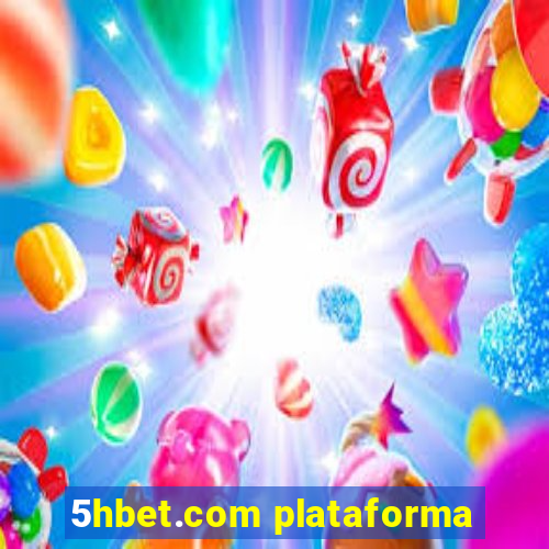 5hbet.com plataforma